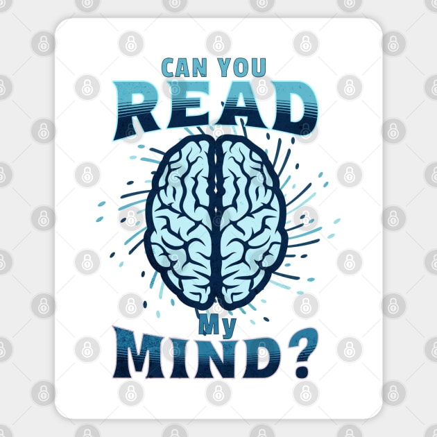 Can You Read My Mind? Magnet by WarFX Designs
